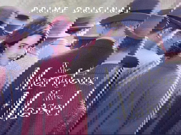 Marvelous mrs Maisel