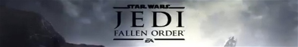 Star Wars Jedi: Fallen Order | Trailer do jogo é revelado!